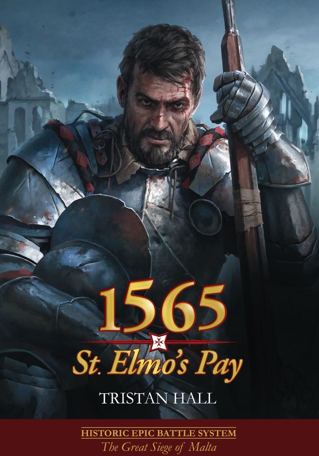 سن الموز پی 1565: St. Elmo's Pay – The Great Siege of Malta