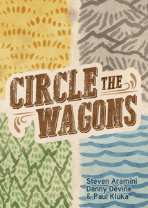 سِرکل دِ واگنز Circle the Wagons