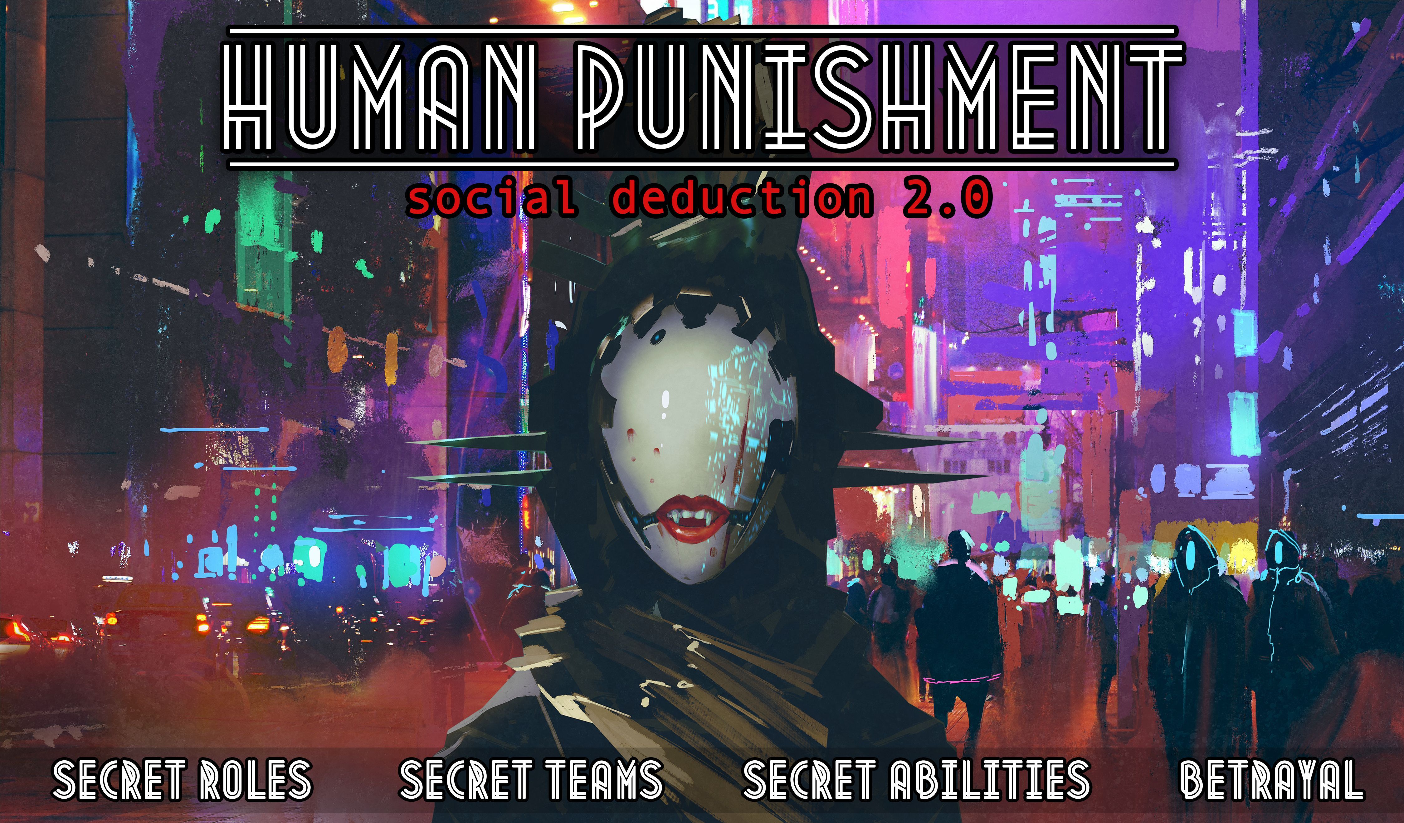 هیومن پانیشمنت: سوشال دداکشن ۲.۰ Human Punishment: Social Deduction 2.0
