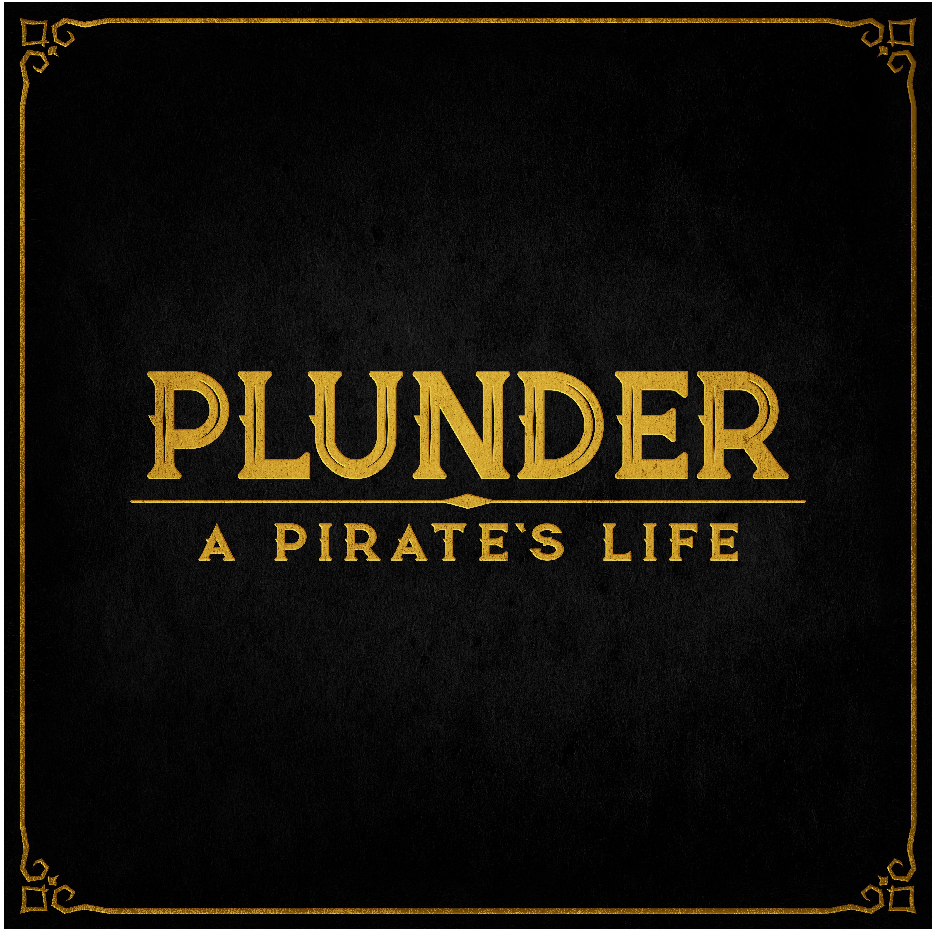 پلاندر: یک زندگی دزد دریایی Plunder: A Pirate's Life
