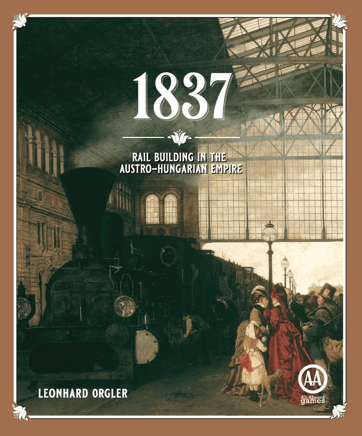 ۱۸۳۷: ریل‌ساخت در امپراتوری اتریش-مجارستان 1837: Rail Building in the Austro-Hungarian Empire