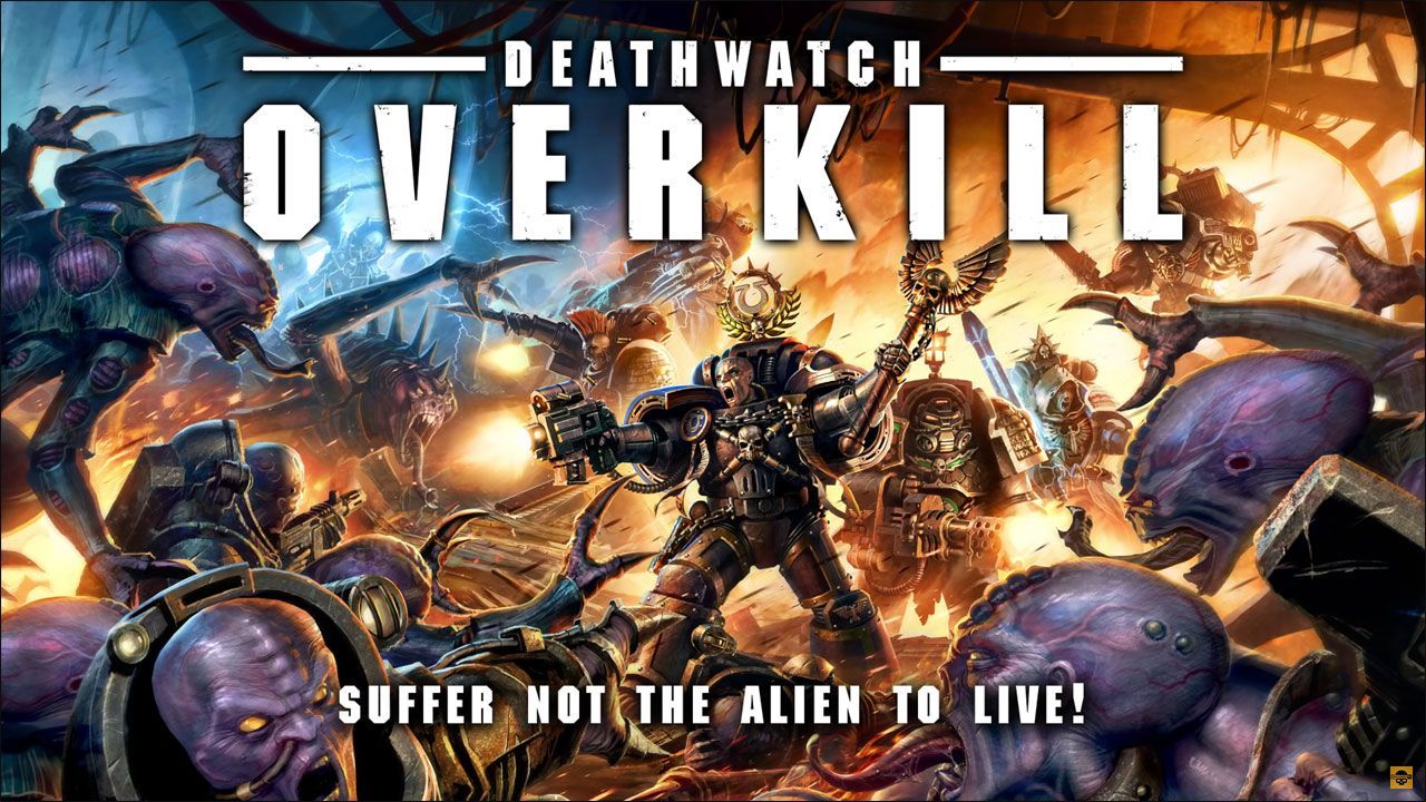 دثواچ: اورکیل Deathwatch: Overkill