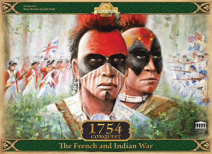 ۱۷۵۴: فتح - جنگ فرانسه و سرخپوستان 1754: Conquest – The French and Indian War