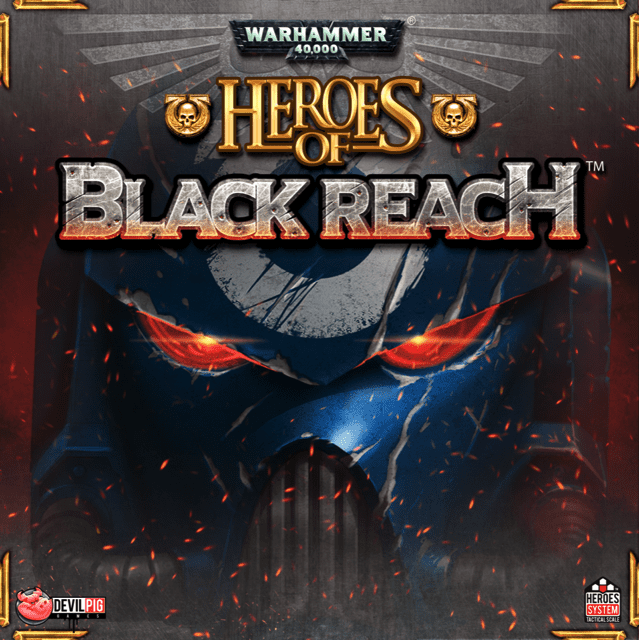 وارهمر ۴۰٬۰۰۰: هیروز آف بلک ریچ Warhammer 40,000: Heroes of Black Reach