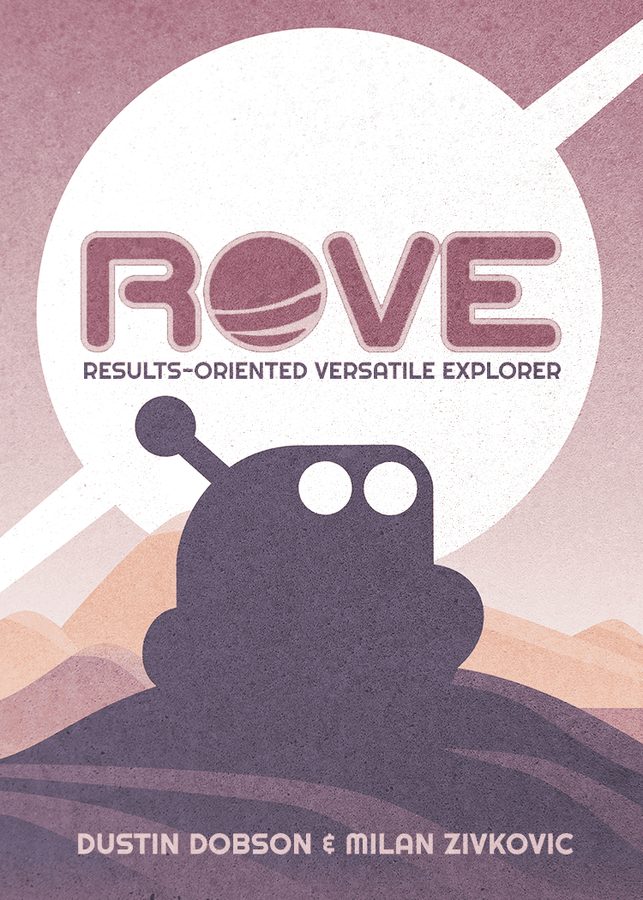 روو ROVE: Results-Oriented Versatile Explorer