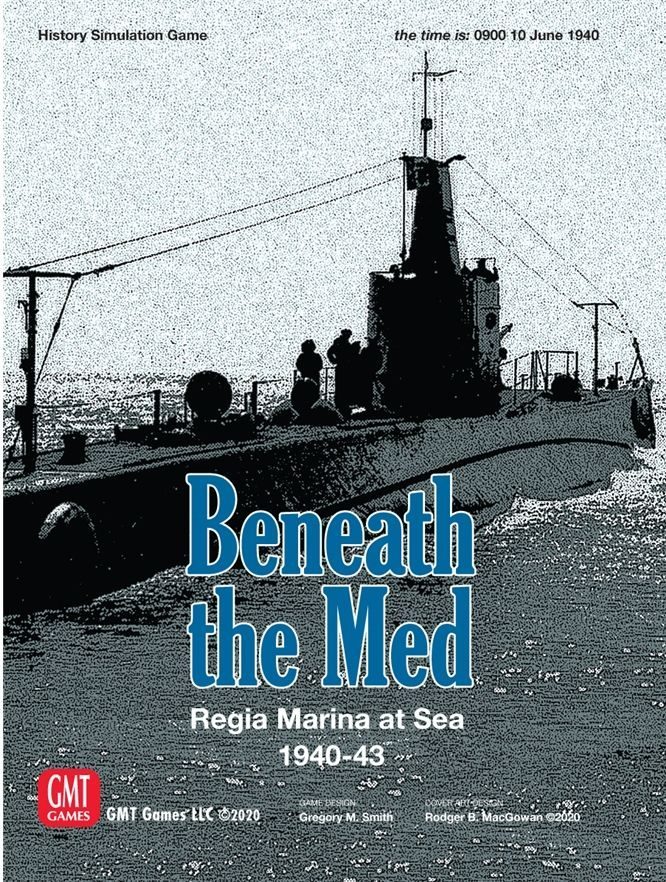 بینیث د مد: رجیا مارینا ات سی ۱۹۴۰-۱۹۴۳ Beneath the Med: Regia Marina at Sea 1940-1943