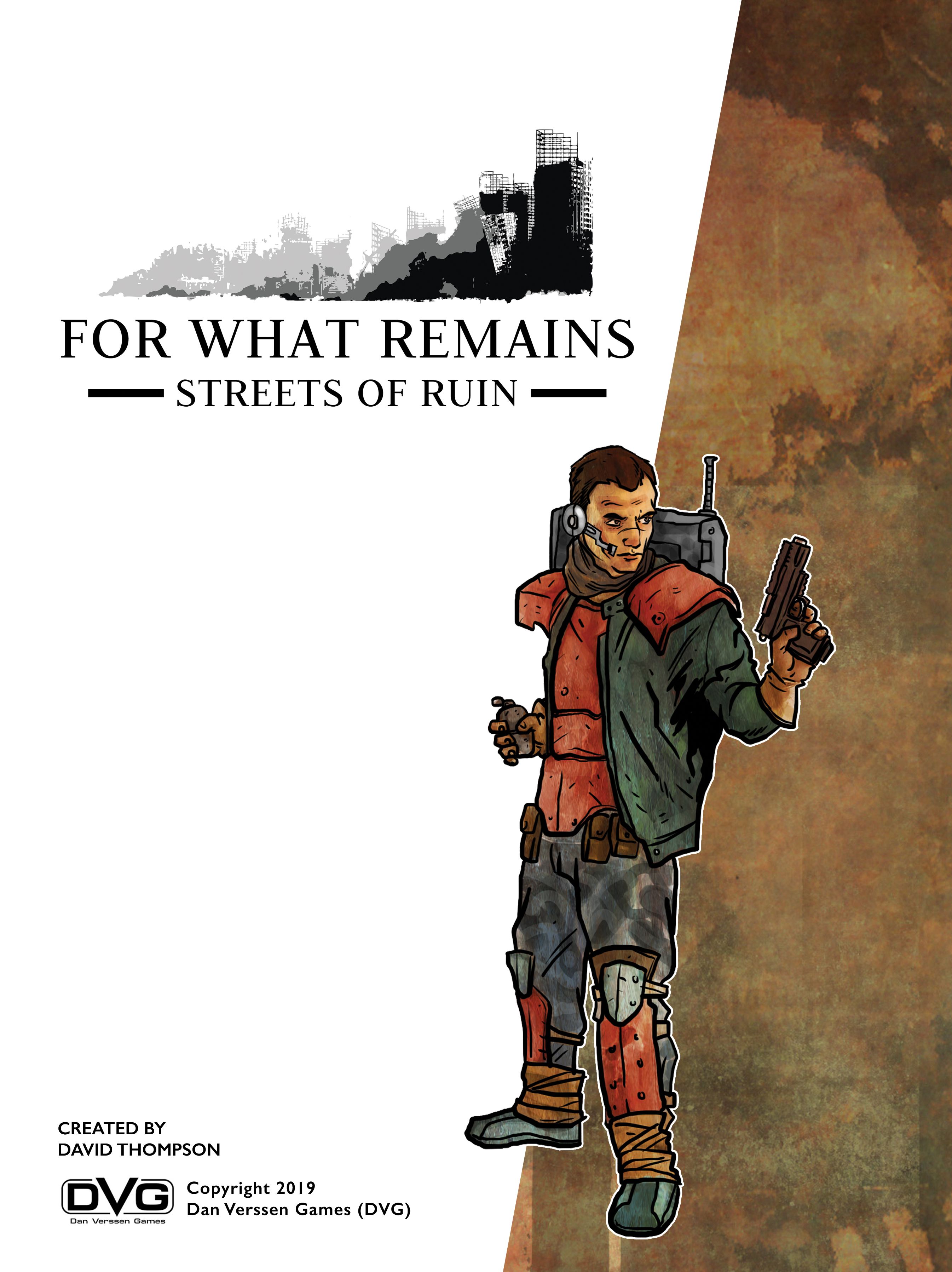فور وات ریمینز: استریتس آو روئین For What Remains: Streets of Ruin