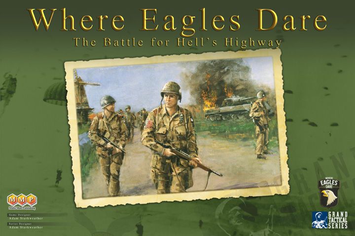 ور ایگلز دیر: د بتل فور هلز هایوی Where Eagles Dare: The Battle for Hell's Highway