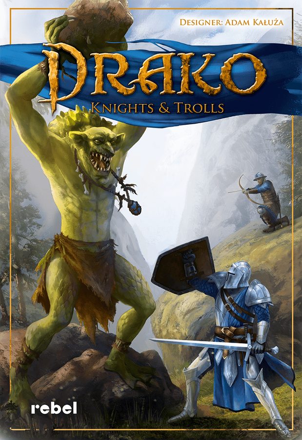 دراکو: نایتز اند ترولز Drako: Knights & Trolls
