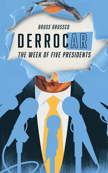 درروکار: هفته پنج رئیس‌جمهور DerrocAr: The Week of Five Presidents اورجینال